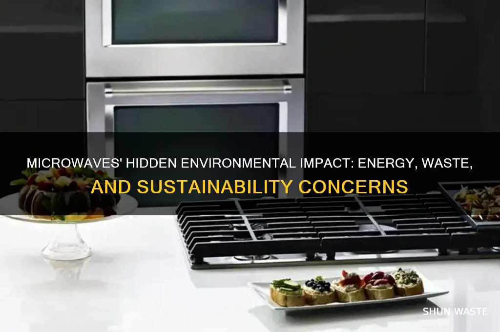 why are microwaves bad for the environment