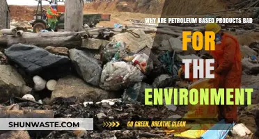 Petroleum Products' Environmental Impact: Pollution, Climate Change, and Ecosystem Destruction