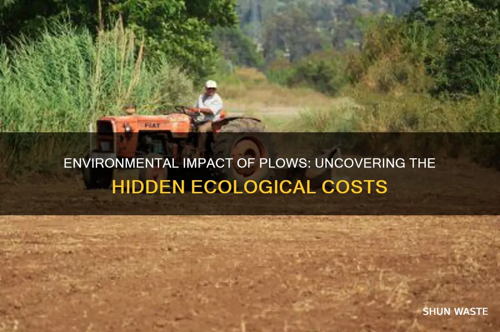 why are plows bad for the environment