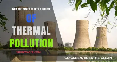 Power Plants and Thermal Pollution: Uncovering the Hidden Environmental Impact