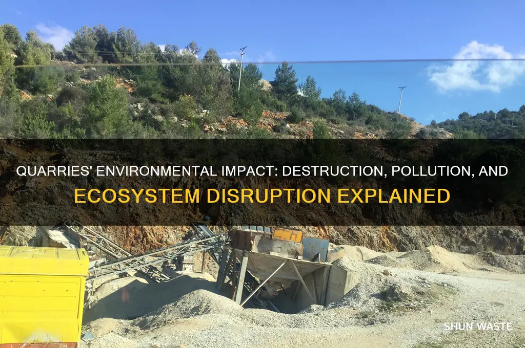 why are quarries bad for the environment