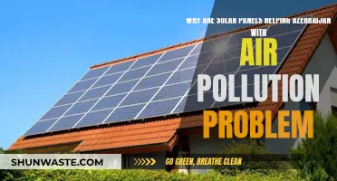 Solar Panels: Azerbaijan's Solution to Air Pollution
