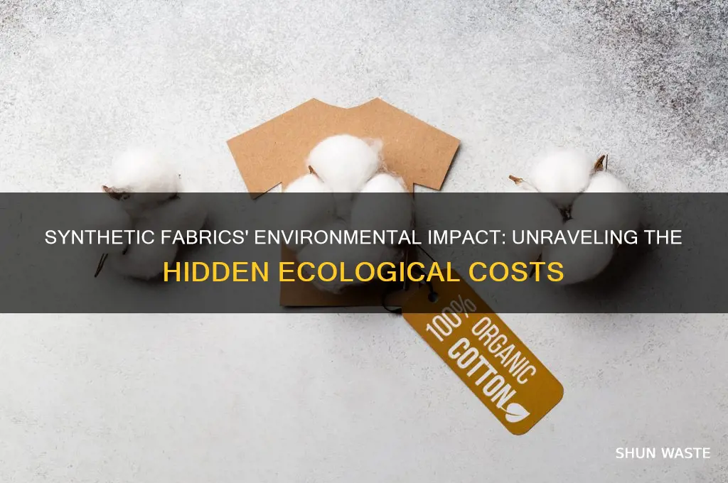 why are synthetic fabrics bad for the environment