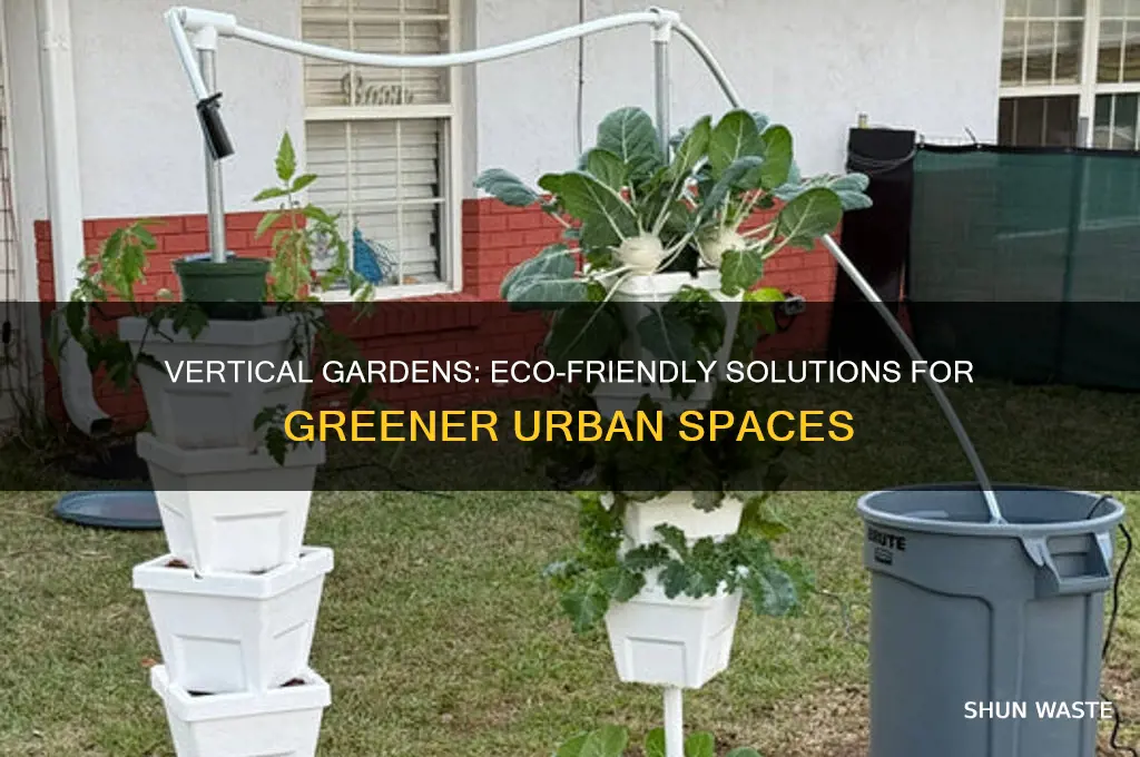 why are vertical gardens good for the environment