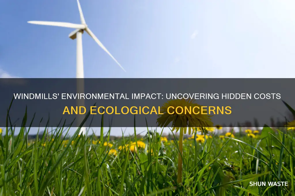why are windmills bad for the environment
