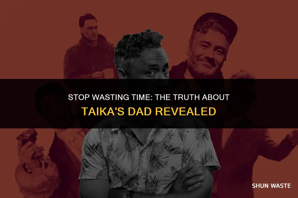 why are you wasting your time with this taika