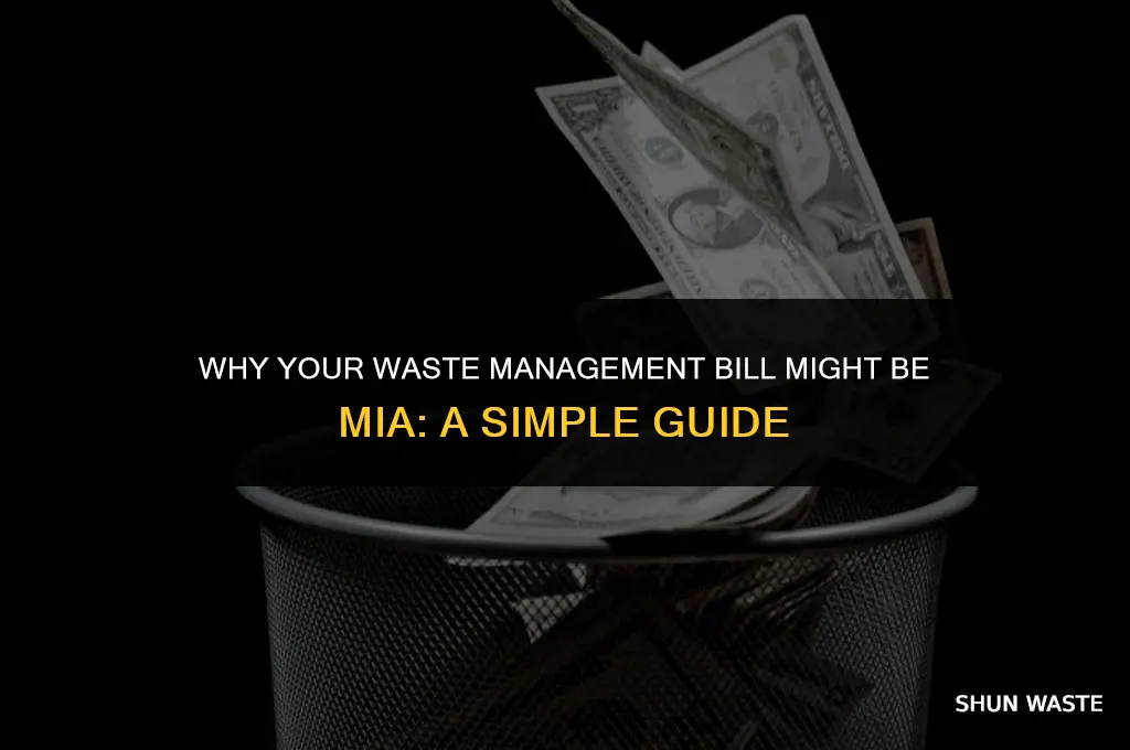 why arent i getting charged for waste management