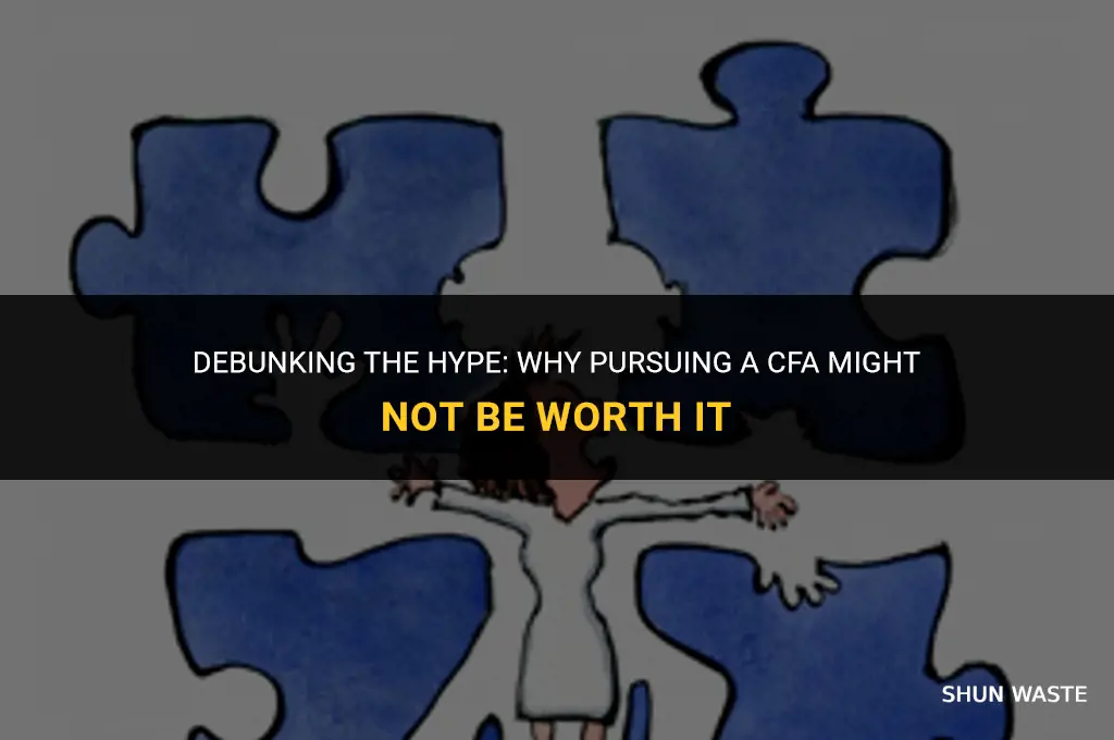 why cfa is a waste of time