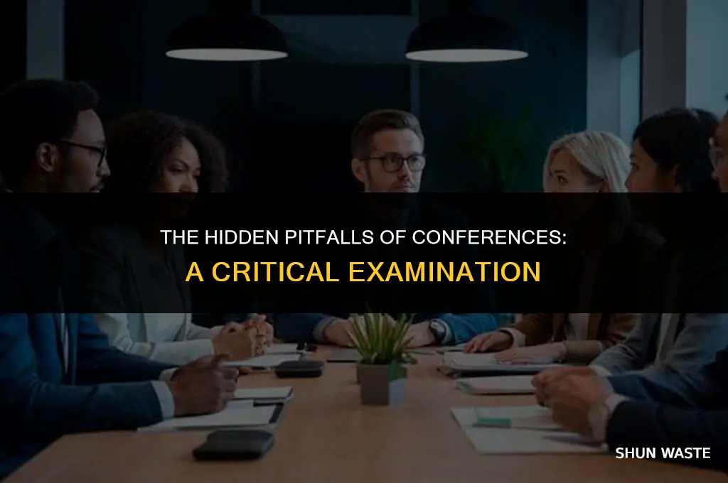 why conferences are a waste of time