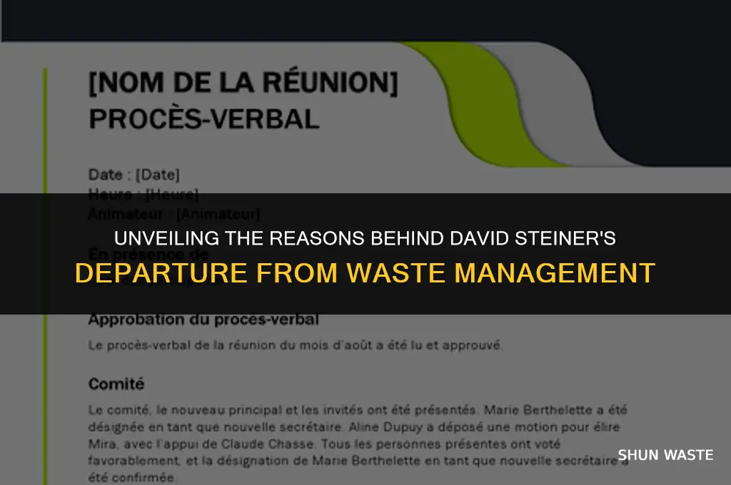 why did david steiner leave waste management
