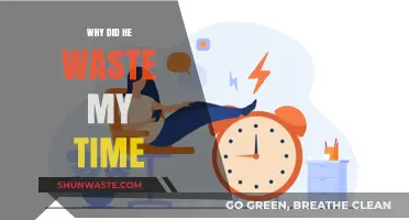 Understanding the Motive: Why He Wasted Your Time
