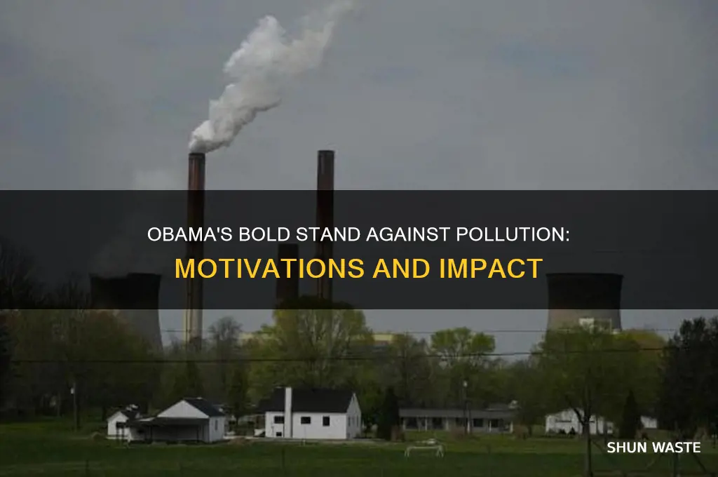 why did obama take a stand in pollution