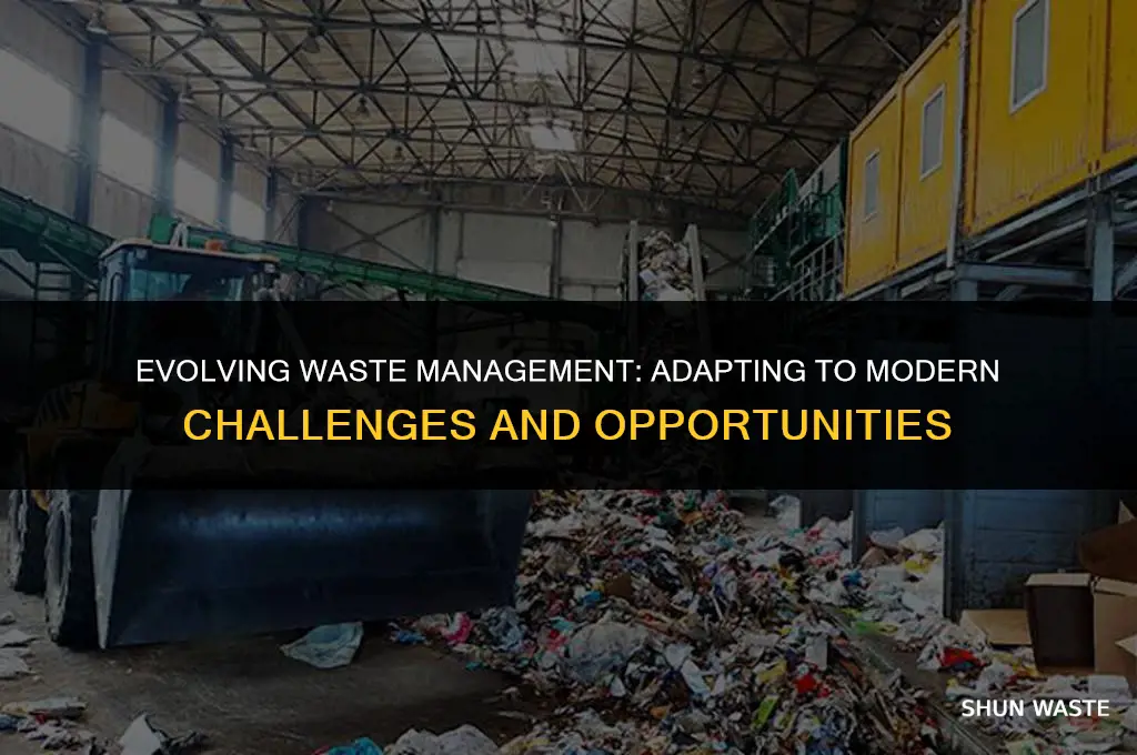why did the process of waste management have to change