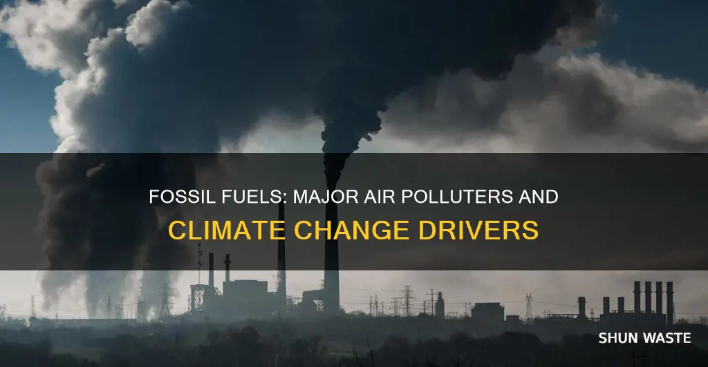 why do fossil fuels account for so much air pollution