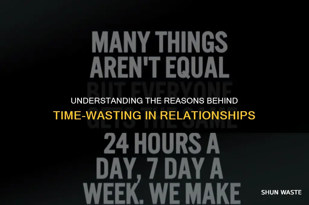 why do guys waste womens time