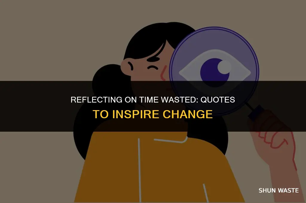 why do i even waste my time quotes