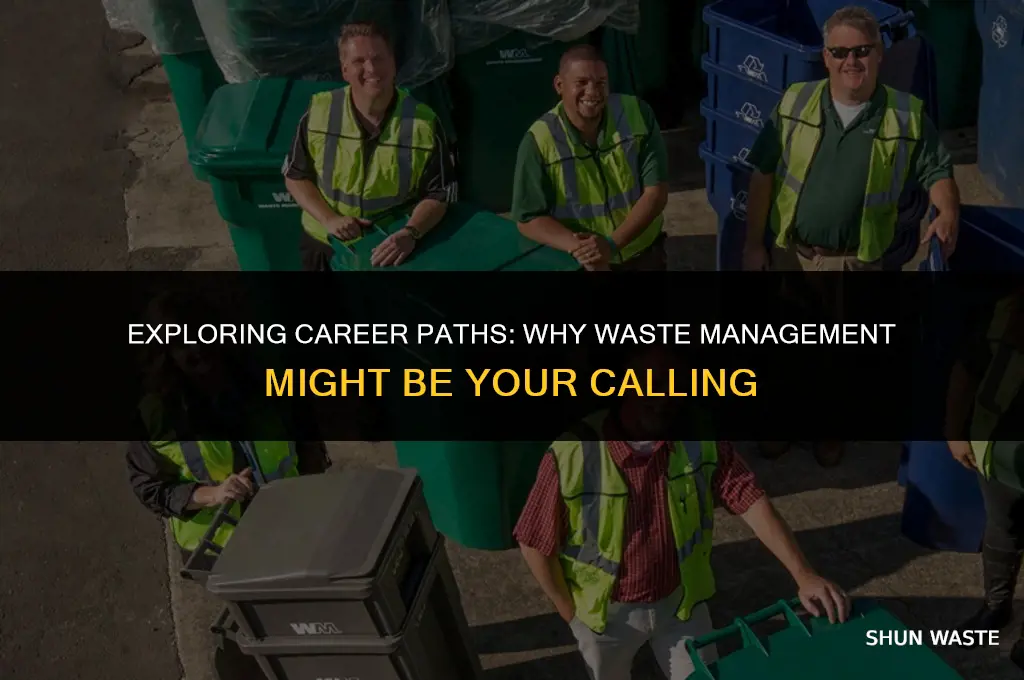 why do i want to work for waste management