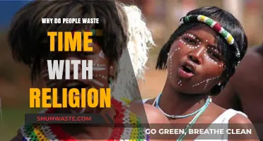 Exploring the Futility: Why Religion Often Wastes Time