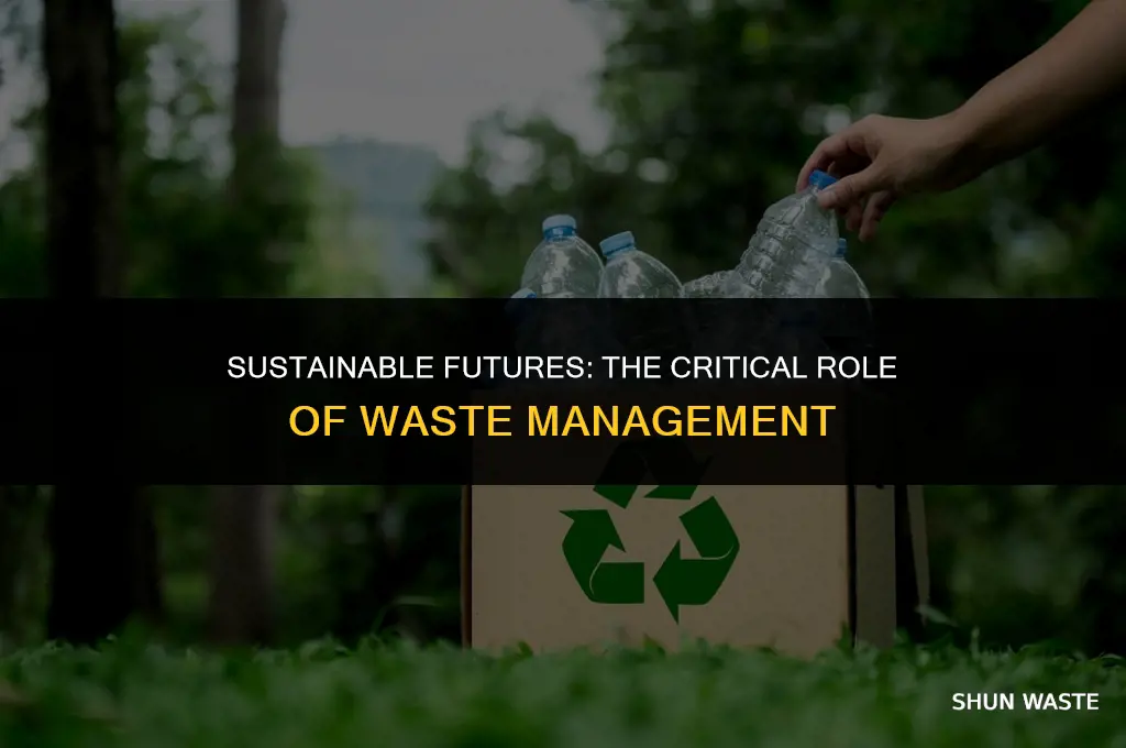 why do we need to do waste management