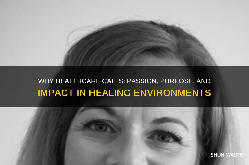 why do you want to work in a healthcare environment