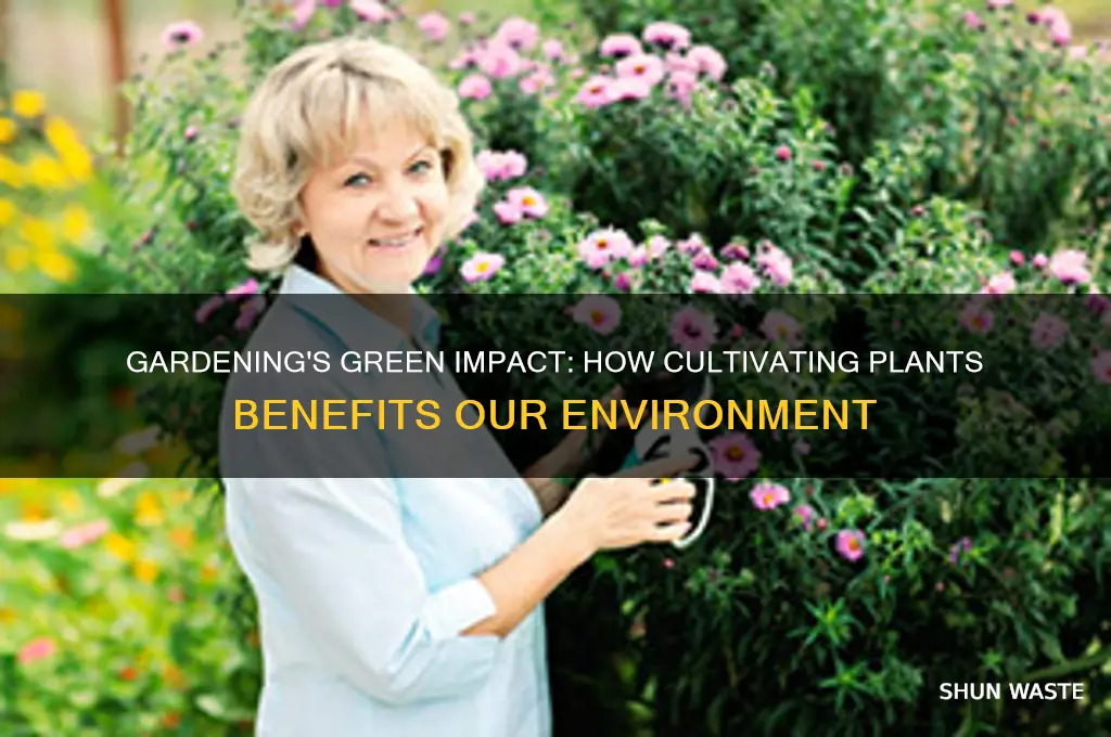 why does gardening help the environment