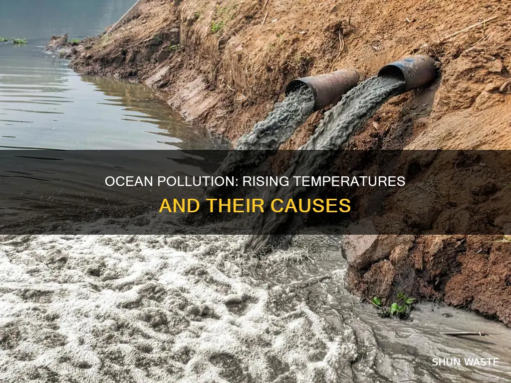 why does ocean pollution cause ocean temperatures to rise
