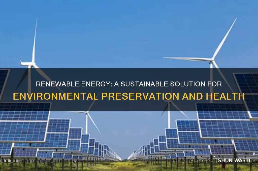 why does renewable energy help the environment