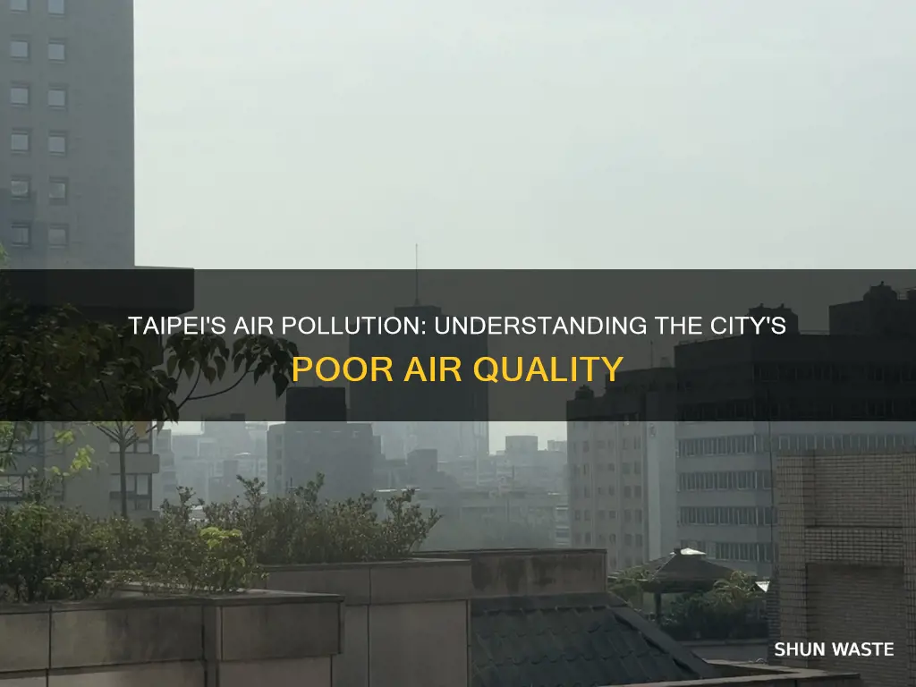 why does taipei have bad air pollution