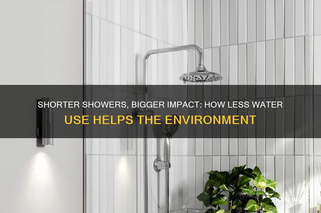 why does taking shorter showers help the environment