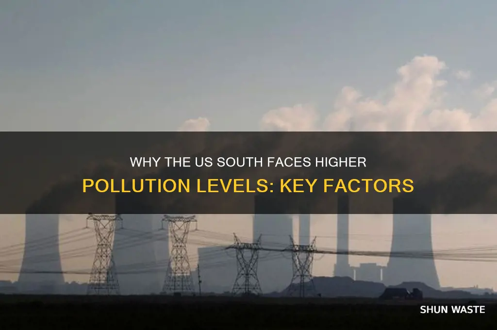why does the us south have more pollution