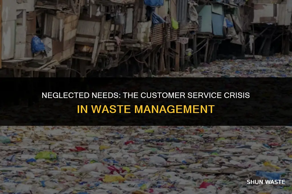 why does waste management not take care of customers