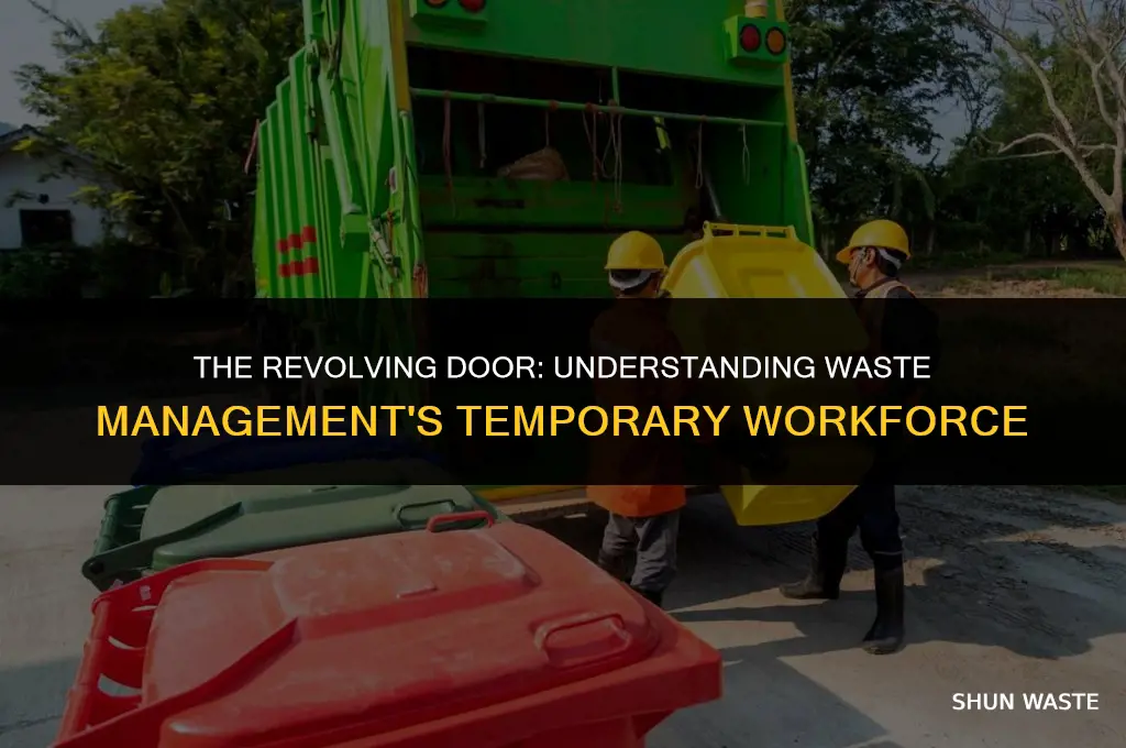 why does waste management only keep employees as temporary