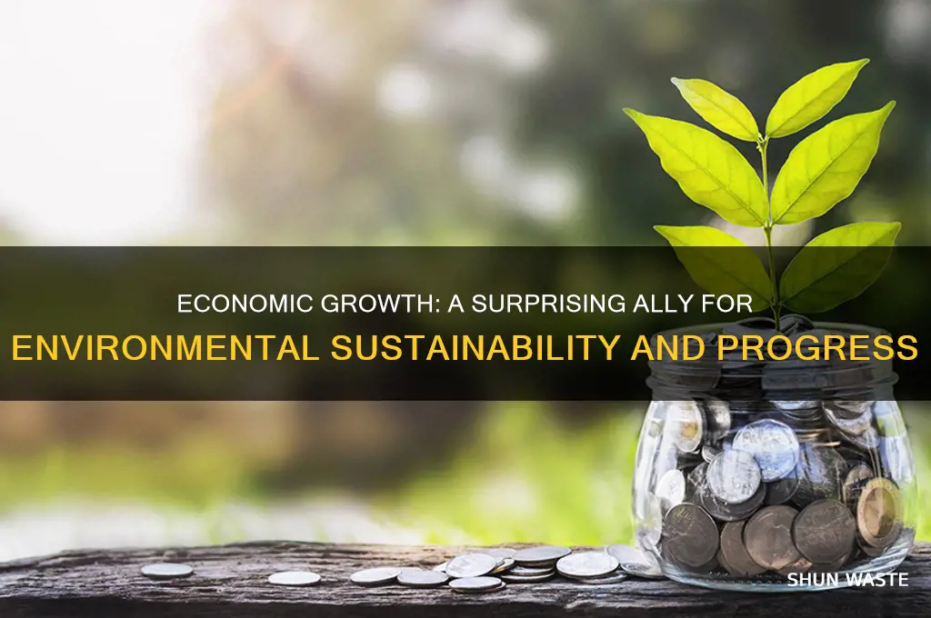 why economic growth is good for the environment