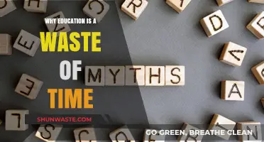 Debunking the Myth: Is Education Really a Waste of Time?
