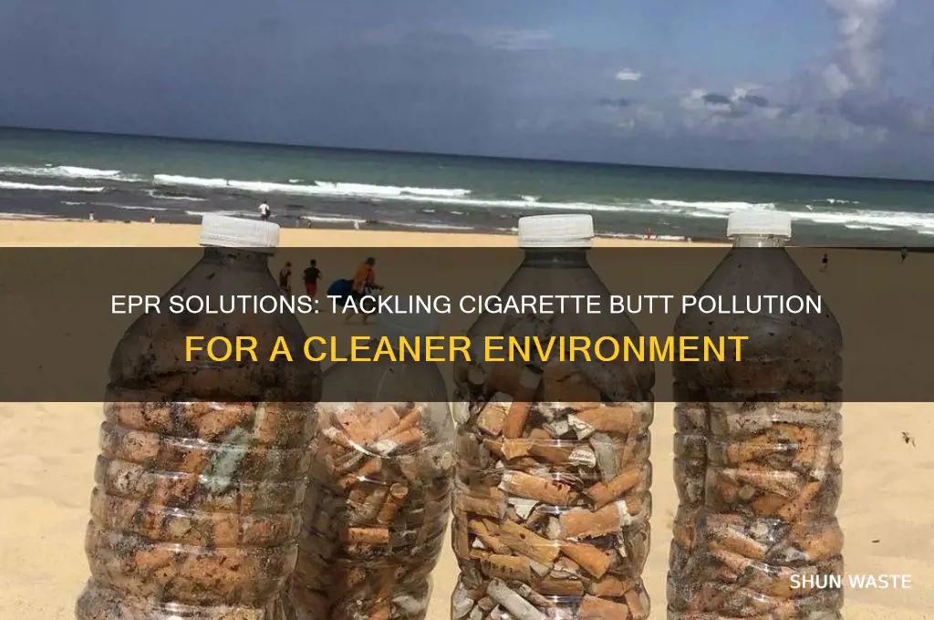 why epr is important to cigarette butt pollution