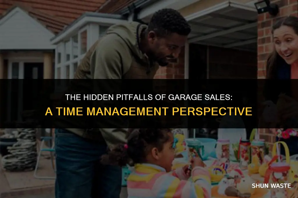 why garage sales are a waste of time