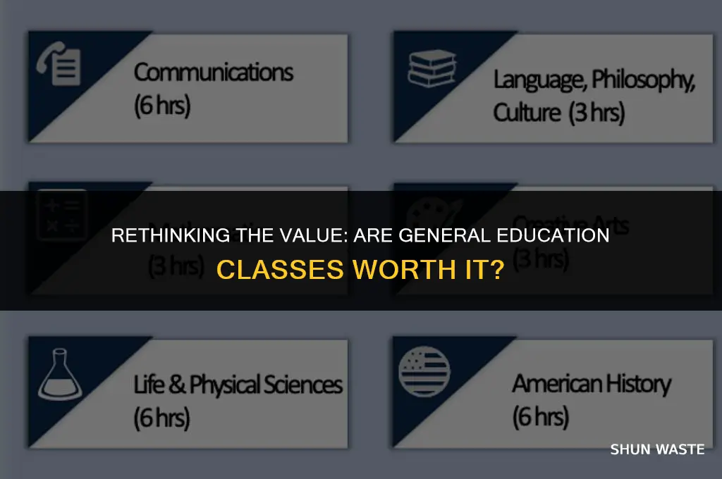 why general education classes are a waste of time