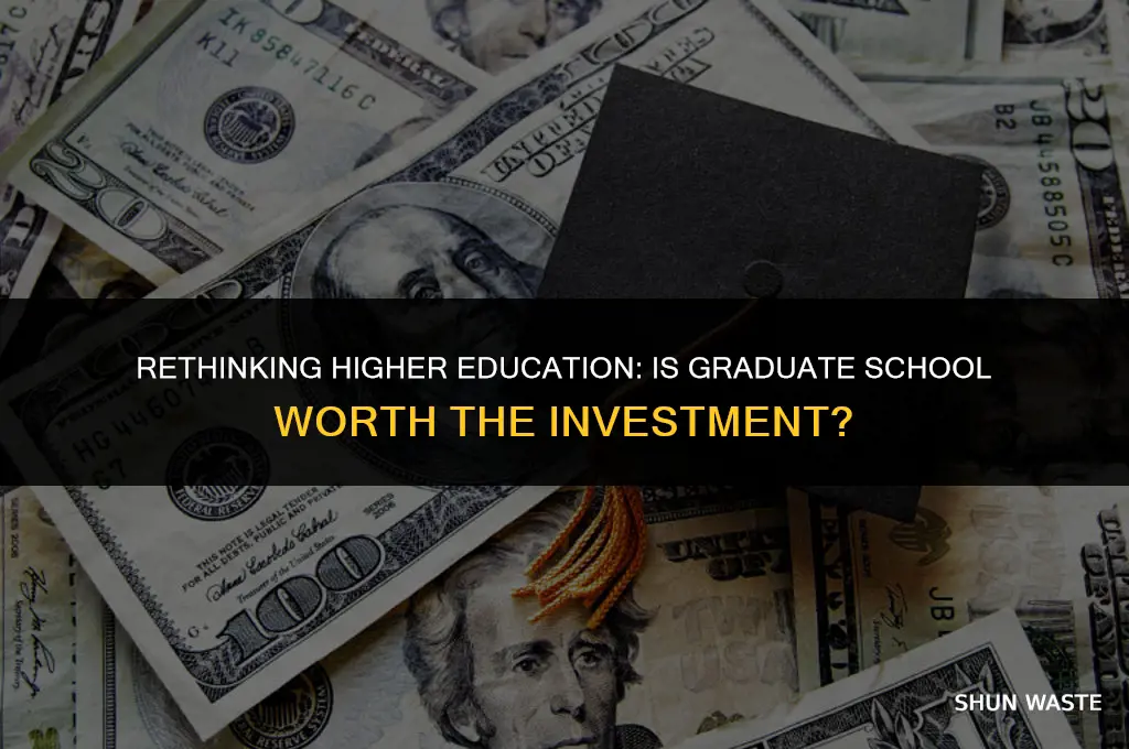why graduate school is a waste of time