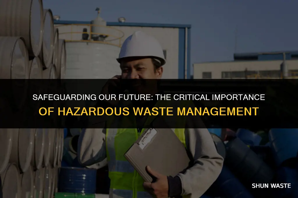 why hazardous waste management