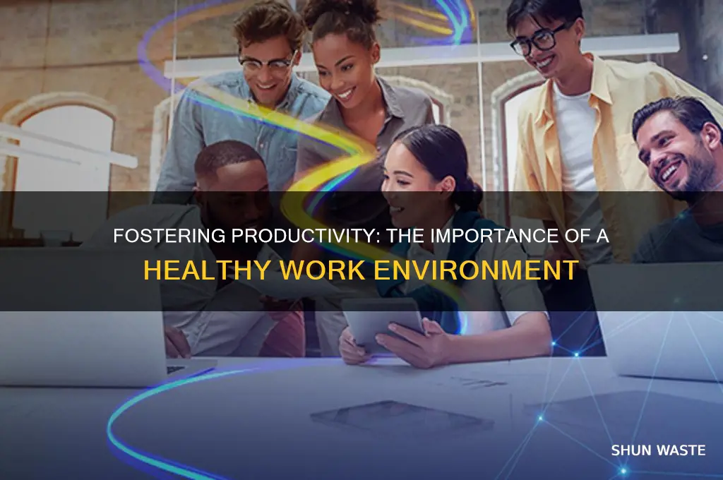 why healthy work environment is important