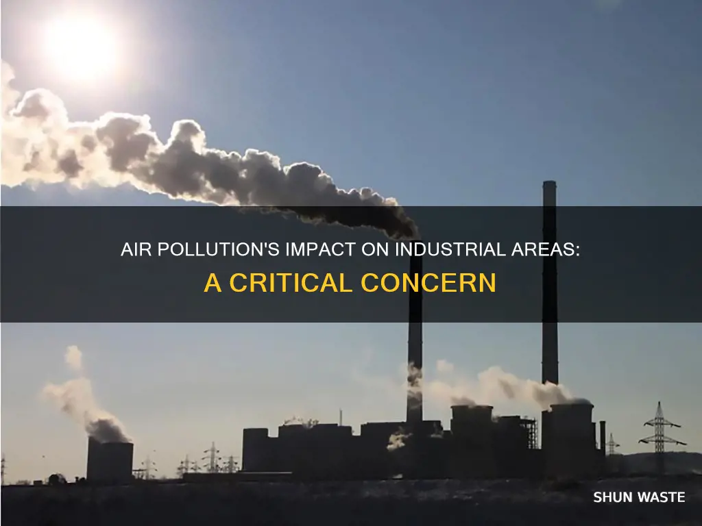 why is air pollution a problem in industrial areas