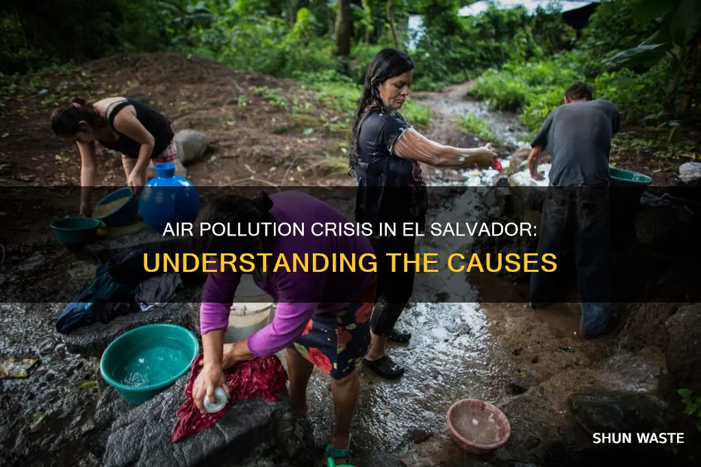 why is air pollution so bad in el salvador