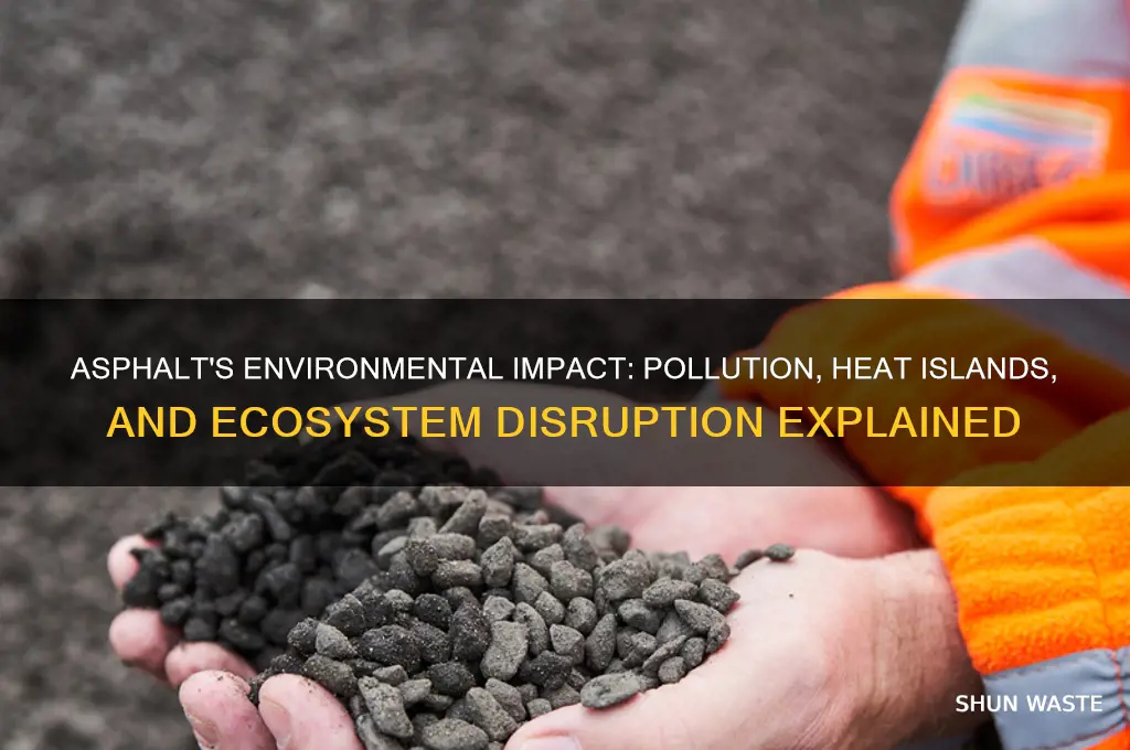 why is asphalt bad for the environment