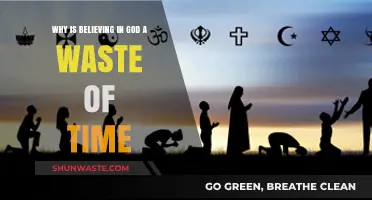 Why Believing in God Might Be a Misuse of Your Time