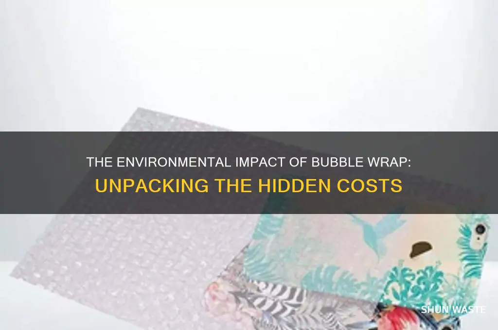 why is bubble wrap bad for the environment