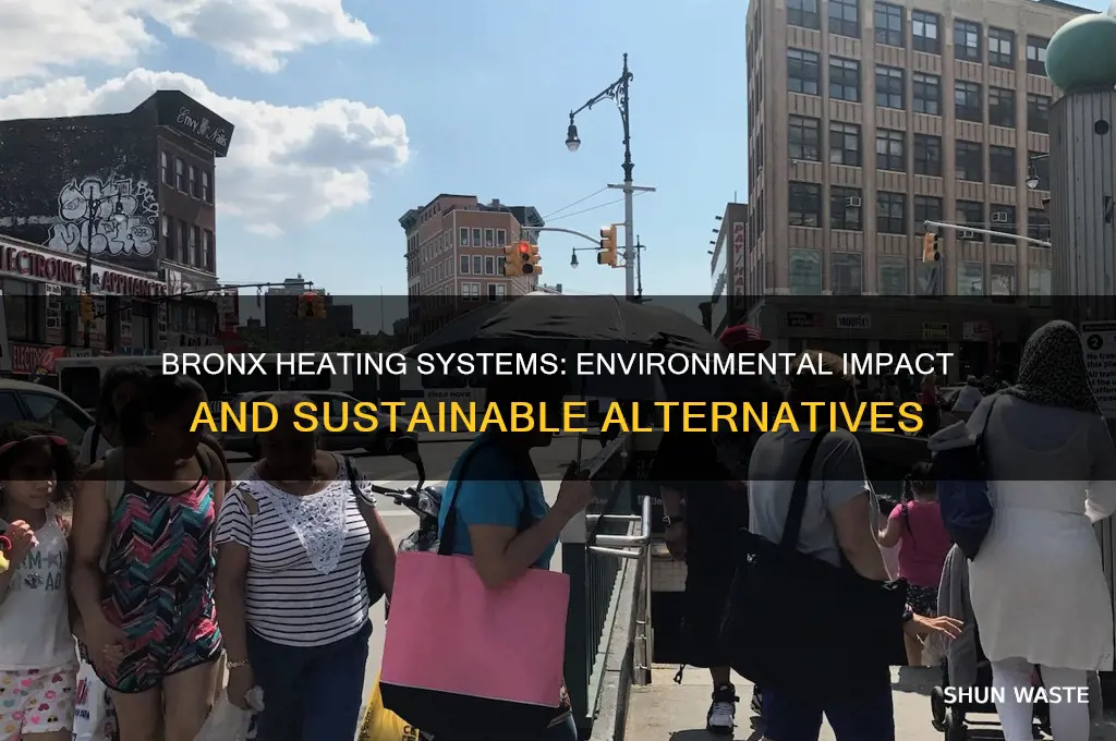 why is building heating bad for the bronx environment