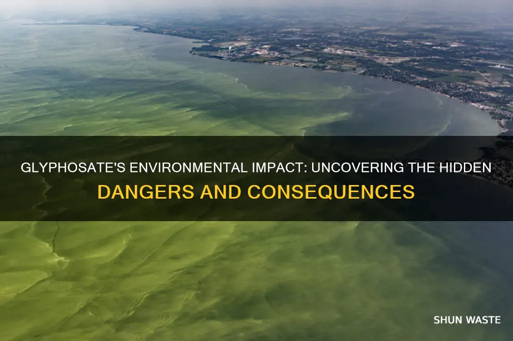 why is glyphosate bad for the environment