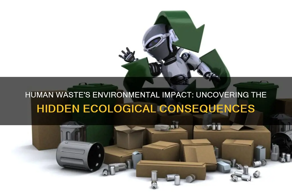 why is human poop bad for the environment