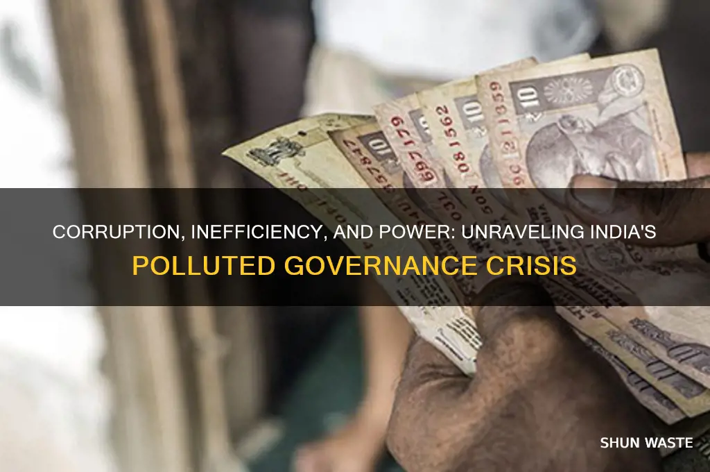 why is indias government so polluted