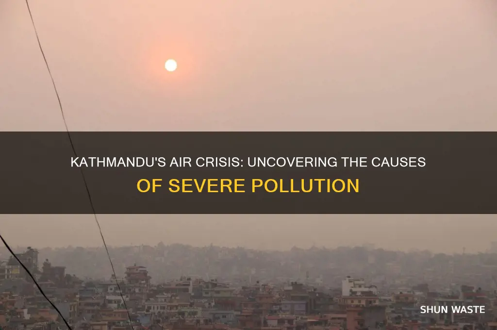 why is kathmandu polluted